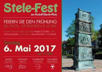 Stele-Fest | Sa. 6. Mai 2017 | am Rudolf-Eberle-Platz