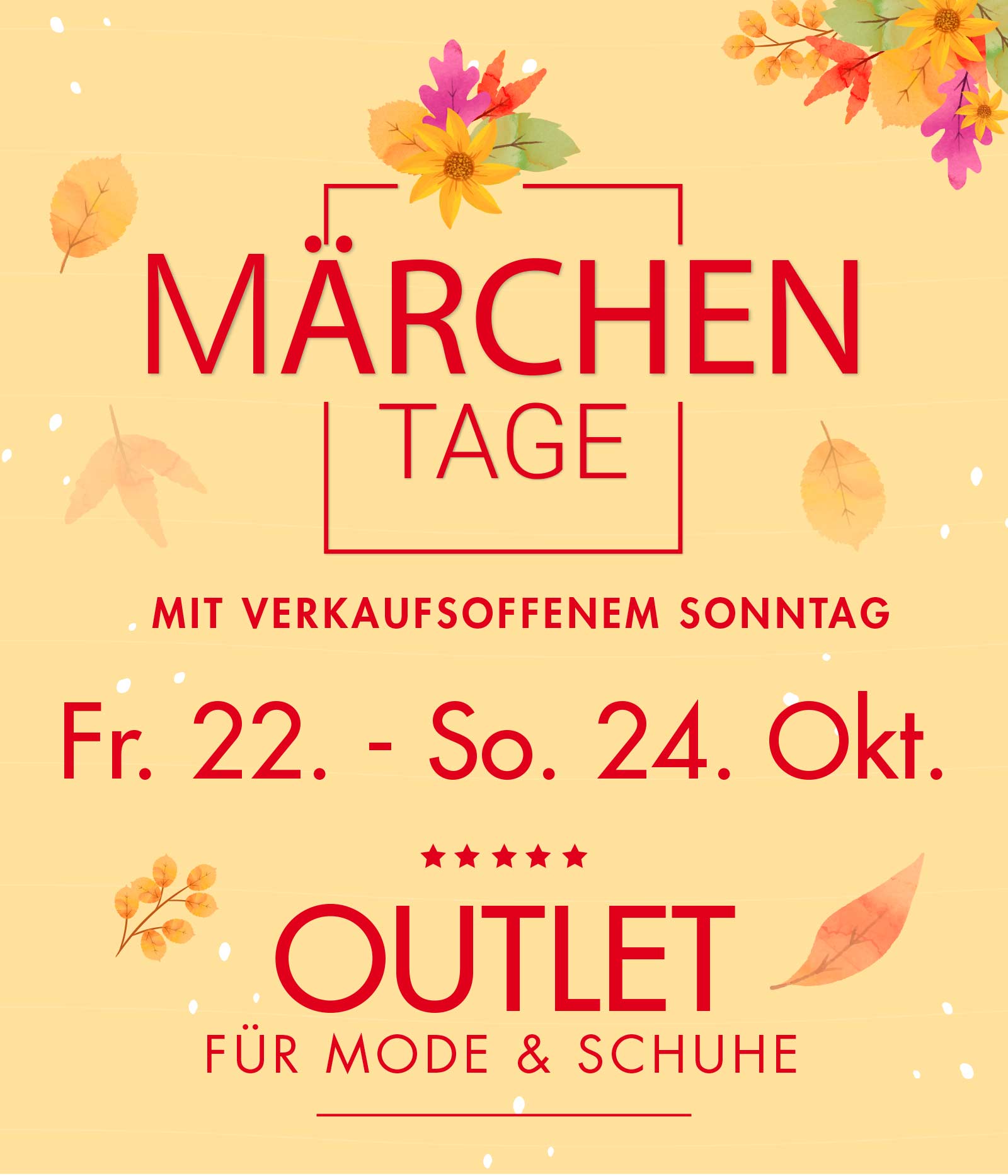 Märchentage in Bad Säckingenvom 22.-24. Oktober | Outlet für Mode & Schuhe bei Ulli S. mit tollen Marken-Schnäppchen und attraktiven Used Artikeln